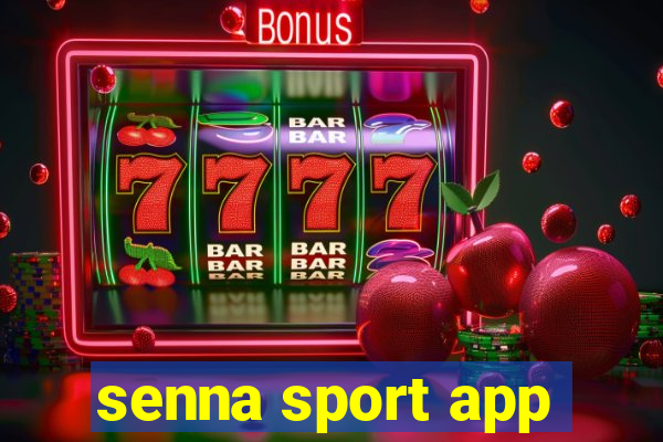 senna sport app